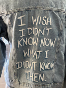 **Adult Denim "I Wish I didn't know..." Statement Jacket (size M)